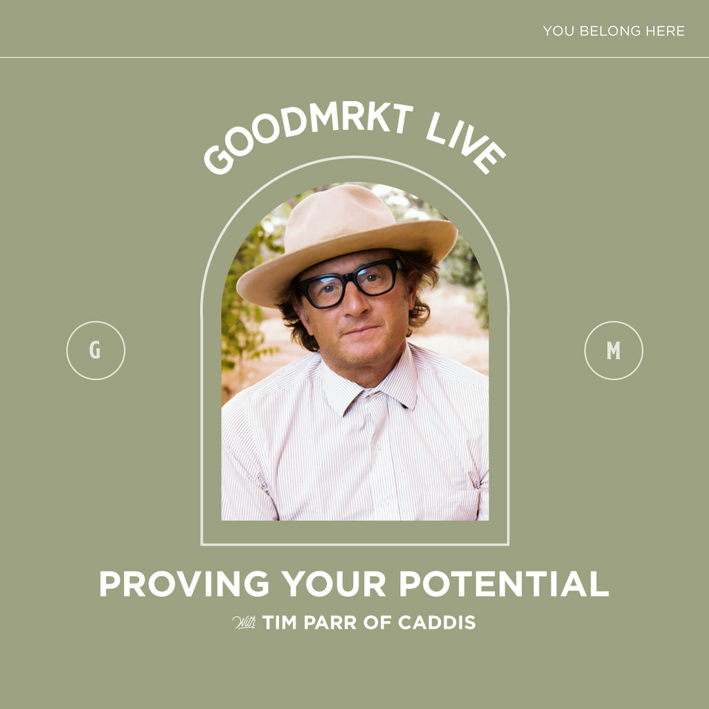Proving Your Potential with Tim Parr of Caddis