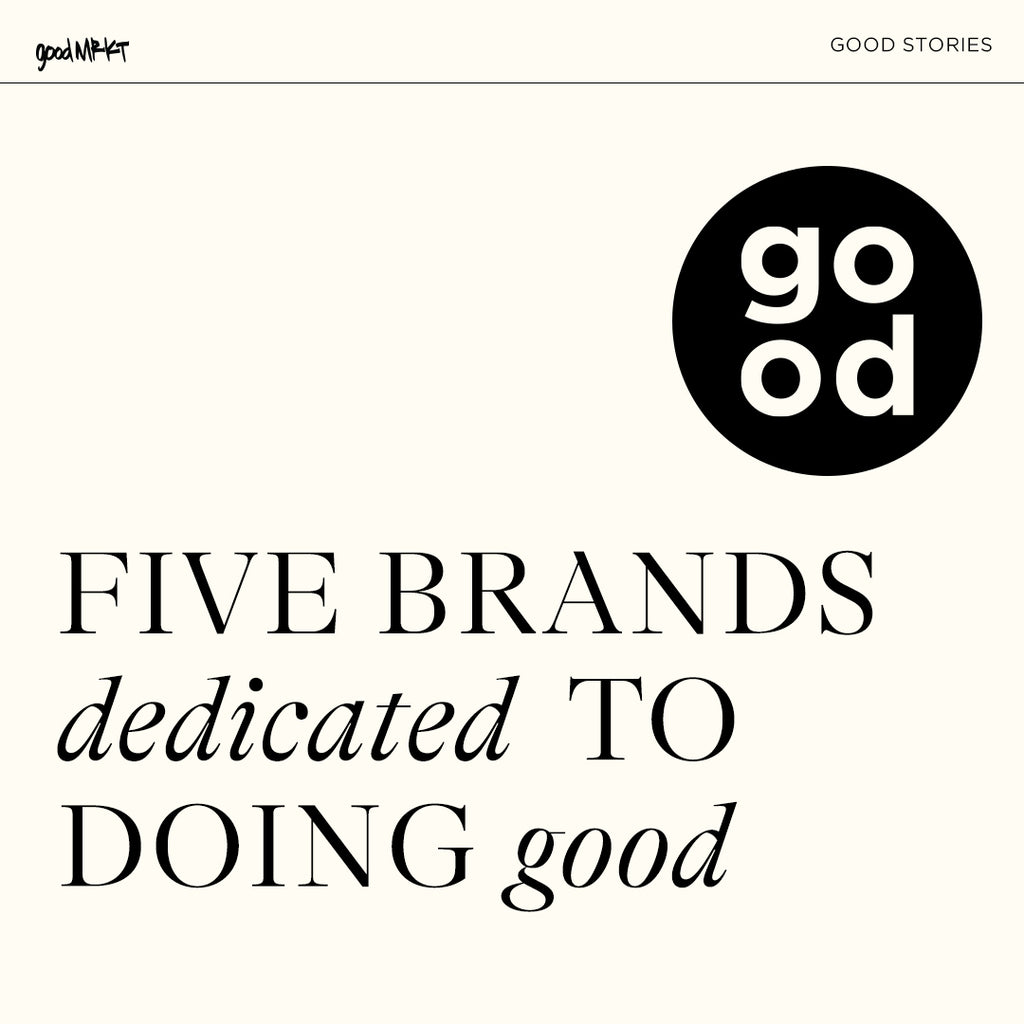 5 Brands Dedicated to Doing Good